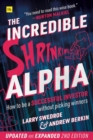 The Incredible Shrinking Alpha 2nd edition : How to be a successful investor without picking winners - eBook