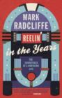 Reelin' in the Years : The Soundtrack of a Northern Life - eBook