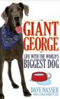 Giant George : Life With the World's Biggest Dog - eBook