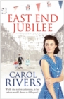 East End Jubilee : The war is over, but her struggle is just beginning. A heart-wrenching family saga about love and community - eBook