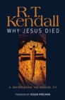 Why Jesus Died : A meditation on Isaiah 53 - Book