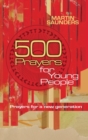 500 Prayers for Young People : Prayers for a new generation - eBook