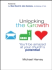 Unlocking the Growth : You will be amazed at your church's potential - eBook