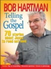 Telling The Gospel : 70 stories about Jesus to read out loud - eBook