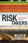 Risk Takers : The life God intends for you - eBook