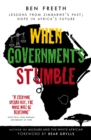 When Governments Stumble : Lessons from Zimbabwe's past, hope in Africa's future - eBook