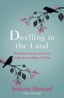 Dwelling in the Land : Bringing same-sex attraction under the lordship of Christ - Book