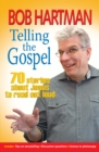 Telling the Gospel : 70 stories about Jesus to read out loud - Book