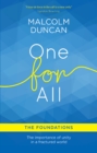 One For All: The Foundations : The importance of unity in a fractured world - eBook