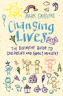 Changing Lives : The essential guide to ministry with children and families - Book