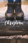 Christian Foundations : A discipleship guide for new Christian - eBook