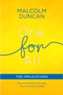 One For All: The Implications : The importance of unity in a fractured world - eBook