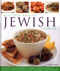 Best-Ever Book of Jewish Cooking : Authentic recipes from a classic culinary heritage: delicious dishes shown in 220 stunning photographs - Book