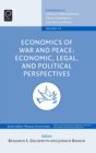 Economics of War and Peace : Economic, Legal, and Political Perspectives - Book