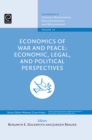 Economics of War and Peace : Economic, Legal, and Political Perspectives - eBook