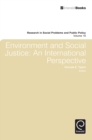 Environment and Social Justice : An International Perspective - eBook