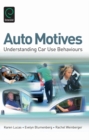 Auto Motives : Understanding Car Use Behaviours - Book