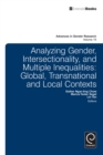 Analyzing Gender, Intersectionality, and Multiple Inequalities : Global-transnational and Local Contexts - Book
