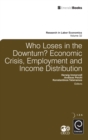 Who Loses in the Downturn? : Economic Crisis, Employment and Income Distribution - Book