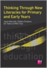 Thinking Through New Literacies for Primary and Early Years - eBook