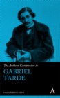 The Anthem Companion to Gabriel Tarde - Book