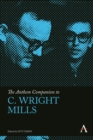 The Anthem Companion to C. Wright Mills - Book
