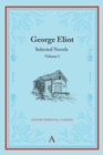 George Eliot : Selected Novels Volume I - Book