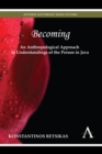Becoming - An Anthropological Approach to Understandings of the Person in Java - Book