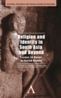 Religion and Identity in South Asia and Beyond : Essays in Honor of Patrick Olivelle - Book