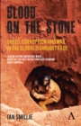 Blood on the Stone : Greed, Corruption and War in the Global Diamond Trade - Book