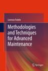 Methodologies and Techniques for Advanced Maintenance - eBook