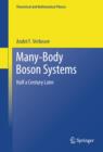 Many-Body Boson Systems : Half a Century Later - eBook