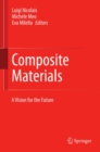 Composite Materials : A Vision for the Future - eBook