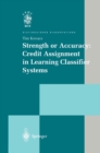 Strength or Accuracy: Credit Assignment in Learning Classifier Systems - eBook