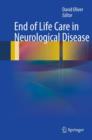 End of Life Care in Neurological Disease - eBook