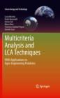 Multicriteria Analysis and LCA Techniques : With Applications to Agro-Engineering Problems - eBook