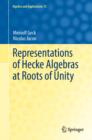 Representations of Hecke Algebras at Roots of Unity - eBook