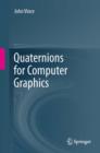 Quaternions for Computer Graphics - eBook