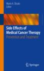 Side Effects of Medical Cancer Therapy : Prevention and Treatment - eBook