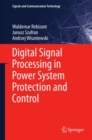 Digital Signal Processing in Power System Protection and Control - eBook