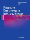 Preventive Dermatology in Infectious Diseases - Book