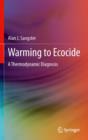 Warming to Ecocide : A Thermodynamic Diagnosis - eBook