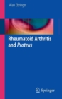 Rheumatoid Arthritis and Proteus - Book