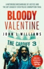 Bloody Valentine : As seen on BBC TV 'A Killing in Tiger Bay' - Book