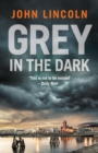 Grey in the Dark - Book