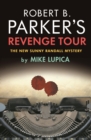 Robert B. Parker's Revenge Tour - eBook