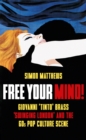 Free Your Mind! - eBook