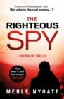 The Righteous Spy : A twisting international spy thriller - eBook