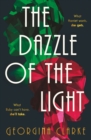 The Dazzle of the Light - eBook