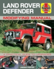 Land Rover Defender Modifying Manual : A practical guide to upgrades - Book